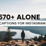 Alone Captions for Instagram to Express Your True Feelings