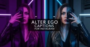 Alter Ego Captions for Instagram
