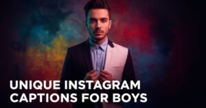 Unique Instagram Captions for Boys