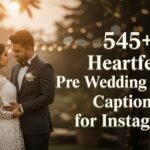Pre Wedding Shoot Captions for Instagram