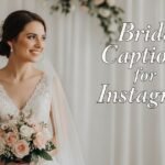 560+ Bride Captions for Instagram to Spark Wedding Magic