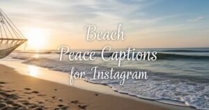 Beach Peace Captions for Instagram