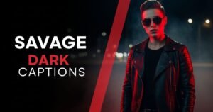 Savage Dark Captions
