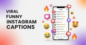 Viral Funny Instagram Captions
