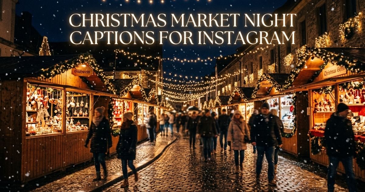 Christmas Market Night Captions for Instagram