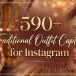590+ Traditional Outfit Captions for Instagram