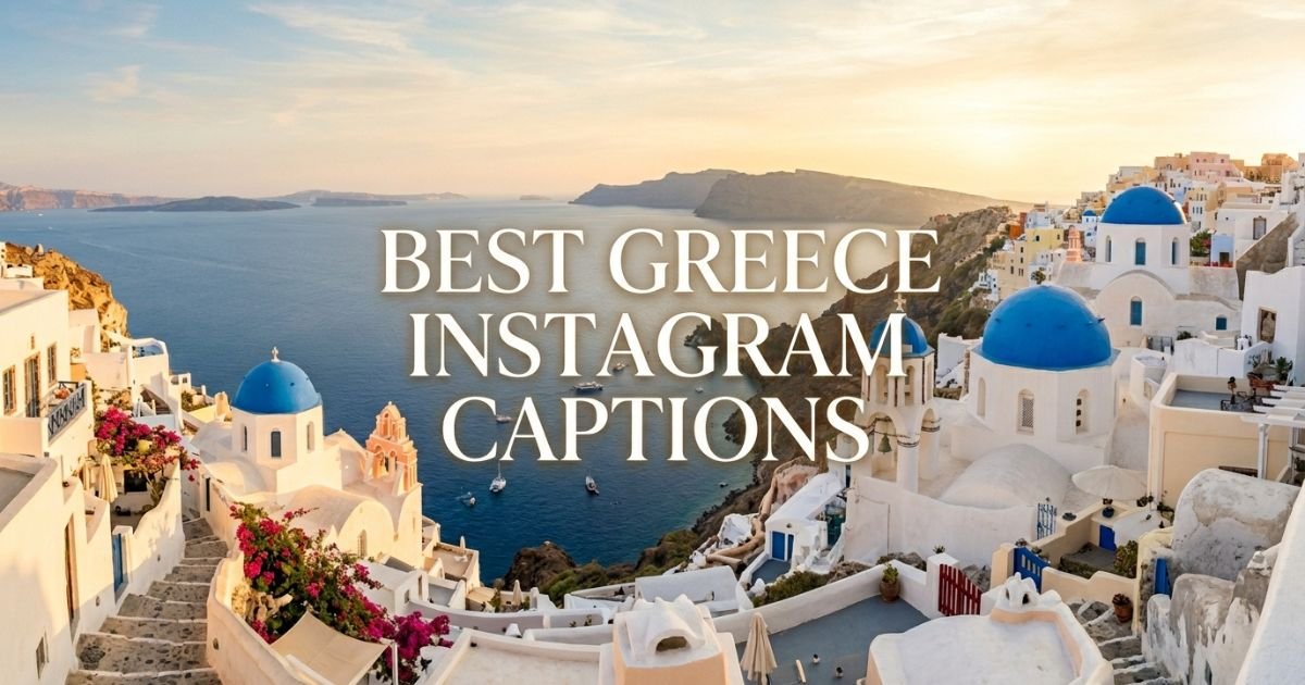 Best Greece Instagram Captions